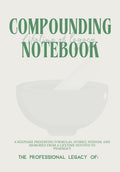 Compounding Notebook:  A Legacy Keepsake for Pharmacists | Pharmacy Retirement Gift | Compound Formula Journal | Digital Download